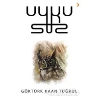 Uykusuz - Göktürk Kaan Tuğrul - Cinius Yayınları