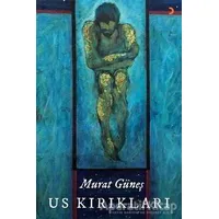 Us Kırıkları - Murat Güneş - Cinius Yayınları