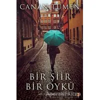 Bir Şiir Bir Öykü - Canan Tümen - Cinius Yayınları