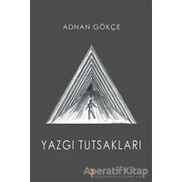 Yazgı Tutsakları - Adnan Gökçe - Cinius Yayınları
