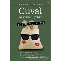 Yüzyılın Vukuatı - Çuval Olayının İçyüzü - Yahya Güneşer - Cinius Yayınları