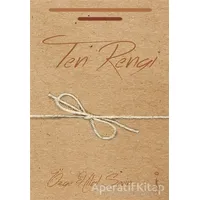 Ten Rengi - Özge Hilal Sevin - İkinci Adam Yayınları