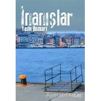 İnanışlar - Yasin Bozkurt - İkinci Adam Yayınları
