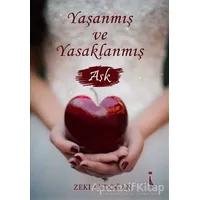 Yaşanmış ve Yasaklanmış Aşk - Zeki Aydoğan - İkinci Adam Yayınları
