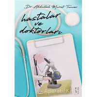 Hastalar ve Doktorları - Abdullah Murat Tuncer - İkinci Adam Yayınları