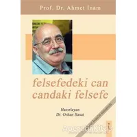 Felsefedeki Can Candaki Felsefe - Orhan Basat - İkinci Adam Yayınları