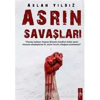 Asrın Savaşları - Aslan Yıldız - İkinci Adam Yayınları