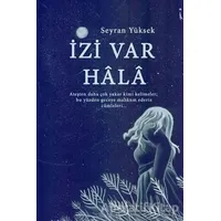 İzi Var Hala - Seyran Yüksek - İkinci Adam Yayınları