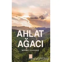 Ahlat Ağacı - Mehmet Karataş - İkinci Adam Yayınları