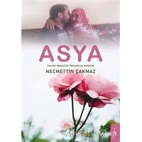 Asya - Necmettin Çakmaz - İkinci Adam Yayınları