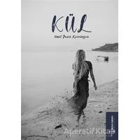 Kül - Umut Deniz Karaboğaz - İkinci Adam Yayınları