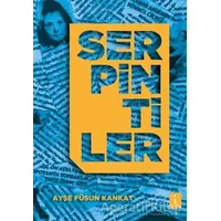 Serpintiler - Ayşe Füsun Kankat - İkinci Adam Yayınları