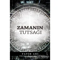 Zamanın Tutsağı - Fatih Arı - İkinci Adam Yayınları