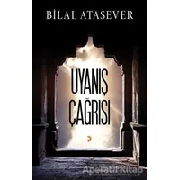 Uyanış Çağrısı - Bilal Atasever - Cinius Yayınları