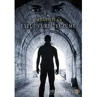 Eylül Vurdu Yüzüme - İmdat Özcan - Cinius Yayınları