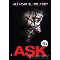 Aşk 21+ - Ali Acar Sungurbey - Cinius Yayınları
