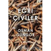 Eğri Çiviler - Osman Güngör - Cinius Yayınları