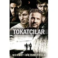 Tokatçılar - Mehmet İdo İsmetoğlu - Cinius Yayınları