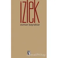 İzlek - Osman Bayraktar - İz Yayıncılık