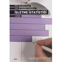 İşletme İstatistiği - Şevkinaz Gümüşoğlu - Beta Yayınevi