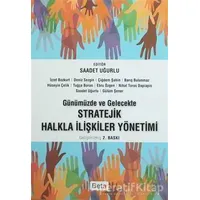 Günümüzde ve Gelecekte Stratejik Halkla İlişkiler Yönetimi - Kolektif - Beta Yayınevi