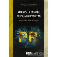 Kurumsal İletişimde Sosyal Medya Yönetimi - Korhan Mavnacıoğlu - Beta Yayınevi