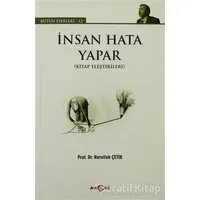 İnsan Hata Yapar - Nurullah Çetin - Akçağ Yayınları
