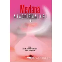 Mevlana Araştırmaları 6 - Yakup Şafak - Akçağ Yayınları