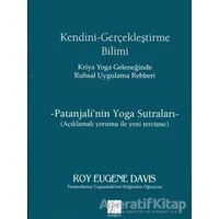 Kendini Gerçekleştirme Bilimi - Kriya Yoga Geleneğinde Ruhsal Uygulama Rehberi