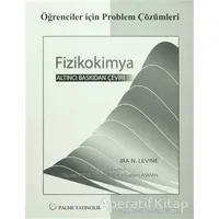 Fizikokimya - Ira N. Levine - Palme Yayıncılık