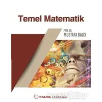 Palme Temel Matematik - Mustafa Balcı - Palme Yayıncılık