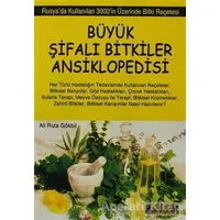 Büyük Şifalı Bitkiler Ansiklopedisi - Ali Rıza Gökbil - Platform Yayınları