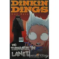 Dinkin Dings ve Tırmıkel’in Laneti - Guy Bass - Final Kültür Sanat Yayınları
