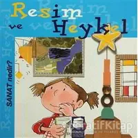 Sanat Nedir? - Resim ve Heykel - Nuria Roca - Final Kültür Sanat Yayınları