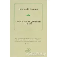 Latince Kur’an Çevirileri - Thomas E. Burman - İthaki Yayınları