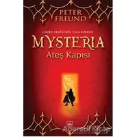 Mysteria: Ateş Kapısı - Peter Freund - İthaki Yayınları