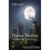 Darius Methos - Gülcemal - İthaki Yayınları