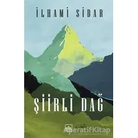 Şiirli Dağ - İlhami Sidar - İthaki Yayınları