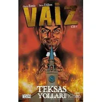 Vaiz 1 - Teksas Yolları - Steve Dillon - İthaki Yayınları