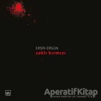 Saklı Kırmızı - Ersin Ergün - İthaki Yayınları