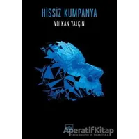 Hissiz Kumpanya - Volkan Yalçın - İthaki Yayınları