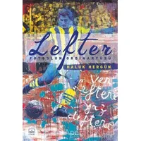 Lefter - Futbolun Ordinaryüsü (Ciltli) - Haluk Hergün - İthaki Yayınları