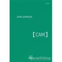 Cam - John Garrison - İthaki Yayınları