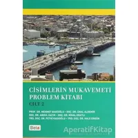 Cisimlerin Mukavemeti Problem Kitabı Cilt 2 - Kolektif - Beta Yayınevi