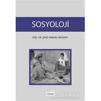 Sosyoloji - Şeniz Anbarlı Bozatay - Beta Yayınevi