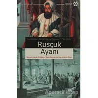 Rusçuk Ayanı - Kamil Çolak - Yeditepe Yayınevi
