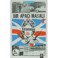 Bir Apaçi Masalı 2 - Kebabman - Angutyus - Okuyan Us Yayınları