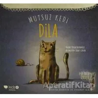 Mutsuz Kedi Dila - Tülin Kozikoğlu - Redhouse Kidz Yayınları