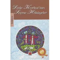 Dede Korkut’tan Seçme Hikayeler - Dede Korkut - Elips Kitap