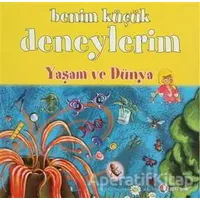 Benim Küçük Deneylerim - Yaşam ve Dünya - Melanie Perez - ODTÜ Geliştirme Vakfı Yayıncılık